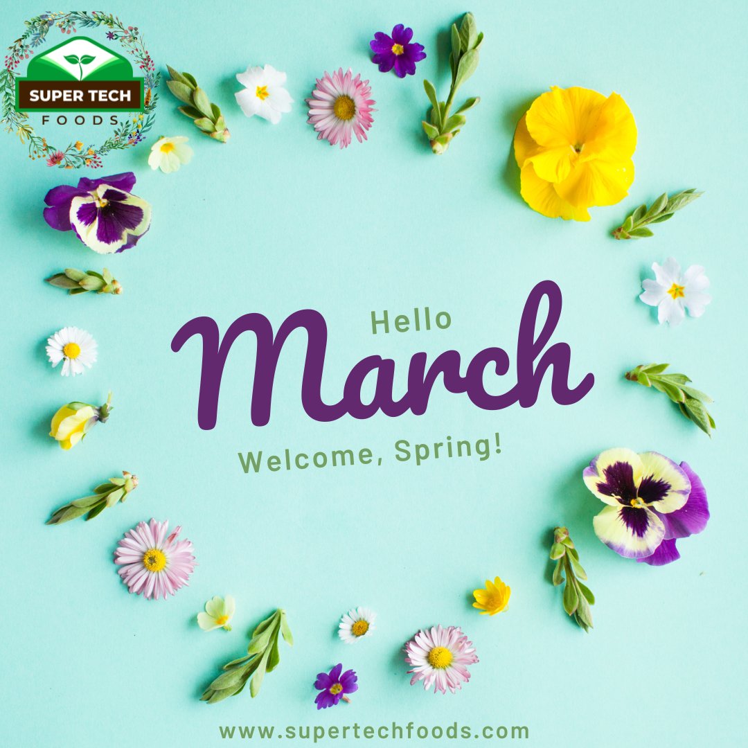 SuperTechFoods's tweet photo. May this month bring good tidings to you, with love from everyone at STF, we wish you a Happy New Month. 

#NewMonth #March #hellomarch #spring https://t.co/XJb2HtpEGF