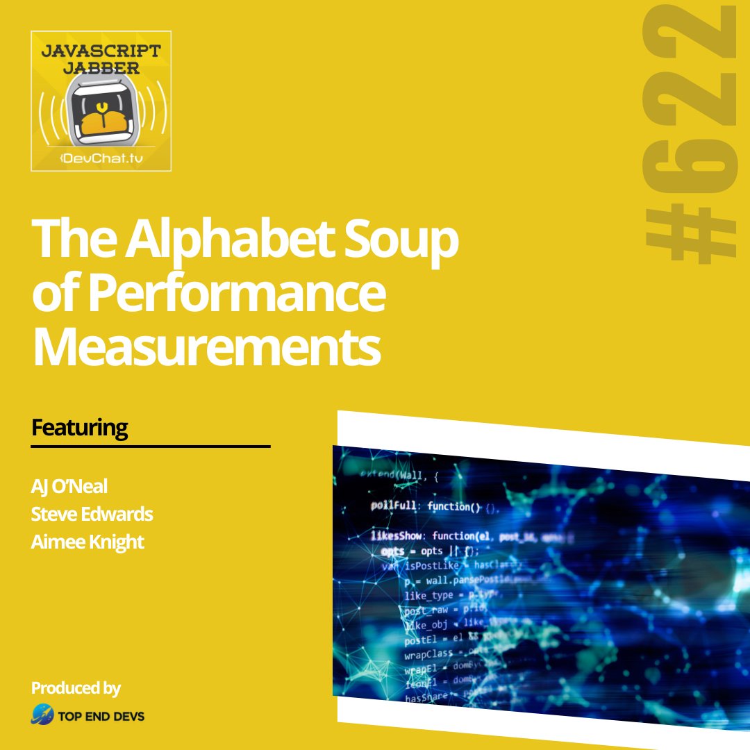 Check out this week's episode of #JavaScriptJabber #𝗝𝗦𝗝: The Alphabet Soup of Performance Measurements rfr.bz/t9wl4tn