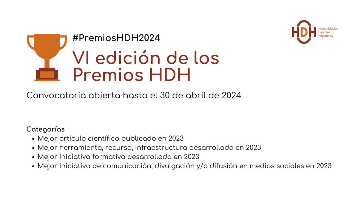 Convocatoria de los #PremiosHDH2024🏆 para 
investigaciones, iniciativas y actividades llevadas a cabo en el ámbito de las #HumanidadesDigitales durante 2023.

📅 Hasta el 30 de abril de 2024

Toda la información en humanidadesdigitaleshispanicas.es/convocatoria-d…