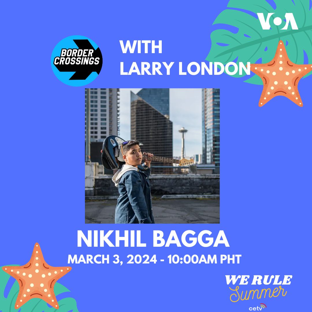 This Sunday on @bcvoa with Larry London, he will be joined by Seattle based singer, songwriter and guitarist @NikhilBMusic

SEE it this Sunday at 10am on CETV Philippines' YouTube & Facebook page!

#WeRuleSummer #VOA #BorderCrossings #NikhilBagga #LarryLondon #CETVPhilippines