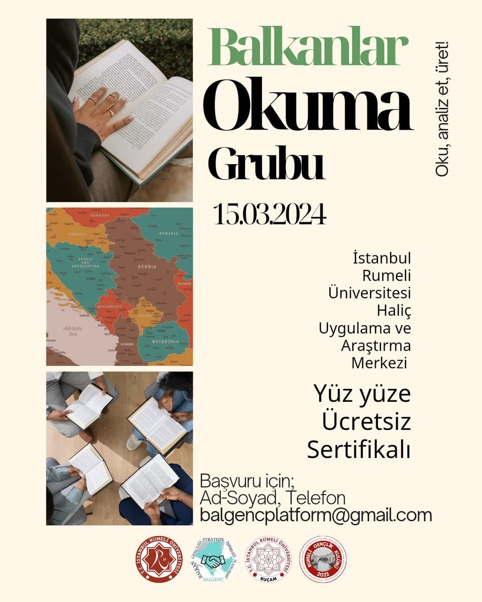 BALGENÇ, RUÇAM ve Rumeli Gençlik Kulübü iş birliğinde düzenleyeceğimiz ücretsiz ve sertifikalı 'Balkanlar Okuma Grubu' başvuruları başladı. Oku! Analiz Et! Üret! temalı gruba başvurunuzu; 'Ad Soyad ve Telefon Numarası' ile 'balgencplatform@gmail.com' adresine yapabilirsiniz.