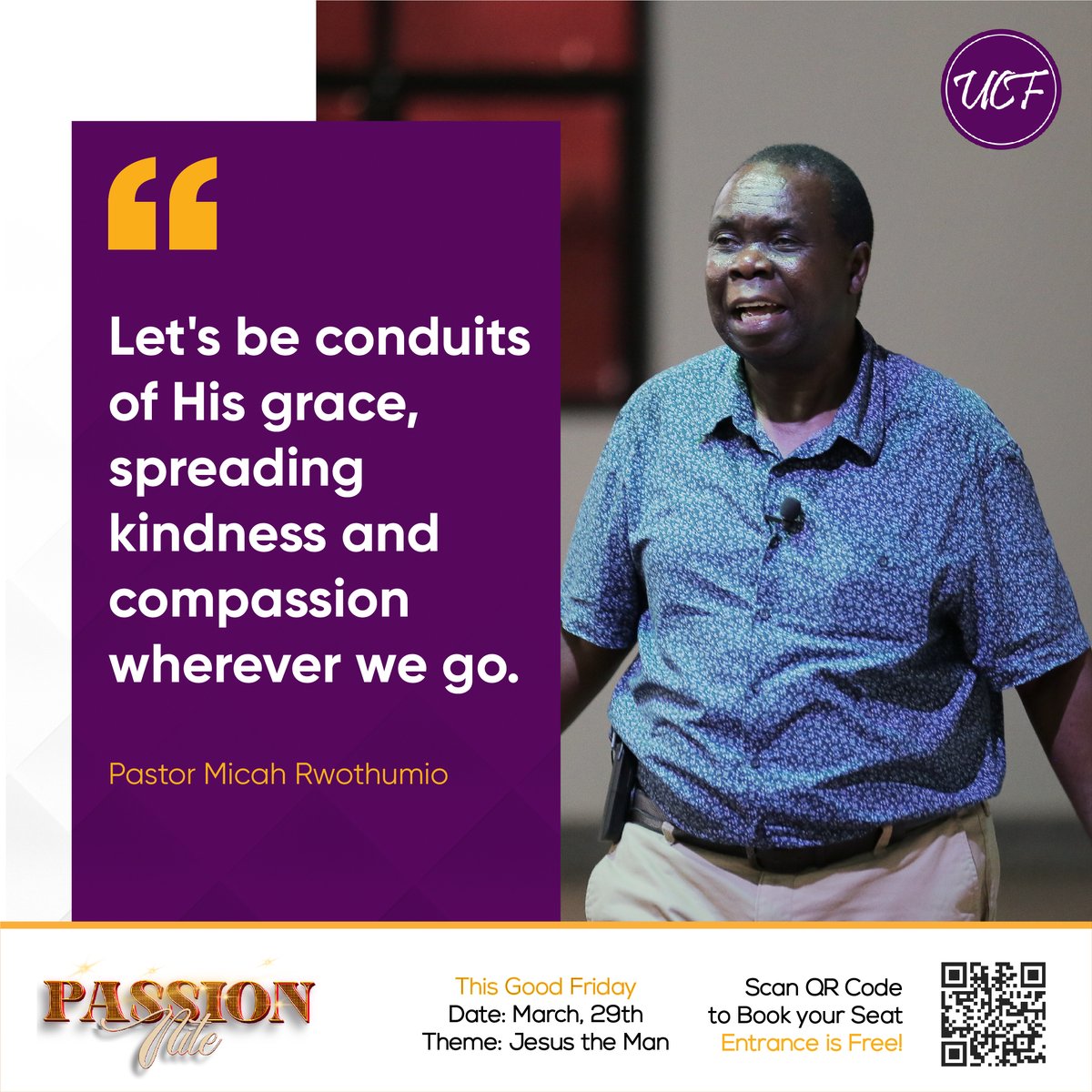 Let's be Conduits of His grace, spreading kindness and compassion wherever we go - Pastor Micah Rwothumio #FriendsForLife #PassionNite2024
