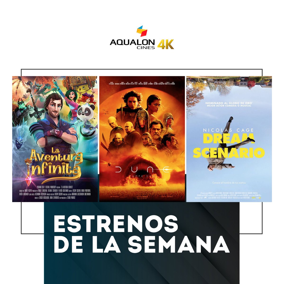 🍿No te pierdas los estrenos de la semana:

🎥La aventura infinita
🎥Dune II
🎥Dream scenario

📲Consulta los pases y compra tus entradas: cinesaqualon.com

#cinesaqualon4k