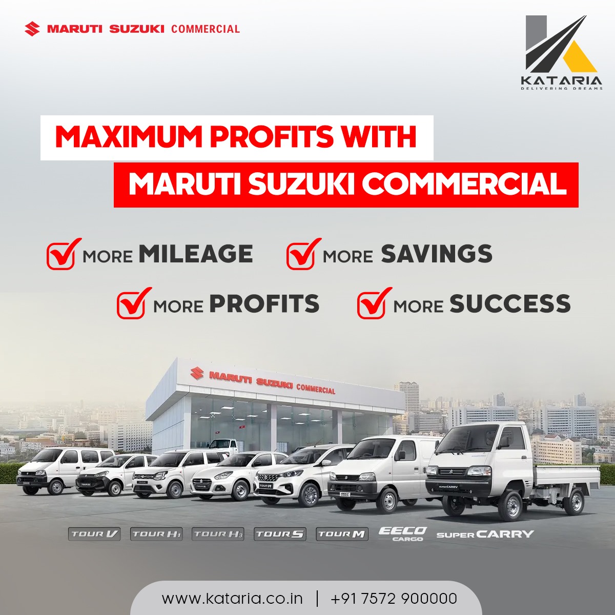 Choose Maruti Suzuki Commercial for your journey to success.

Mail us at leads@kataria.co.in or call us at +91 7572900000

#kataria #katariaautomobiles #katariagroup #MarutiSuzuki #KatariaCare #BuyYourOwnCar #BuyFromKataria #WearSeatbelt