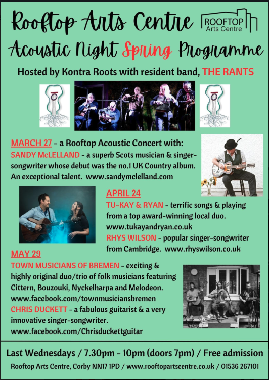 Here is the Spring Programme for the @RooftopCorby Acoustic Nights Hosted by THE RANTS. #acoustic #music #acousticnight @WillowPlaceCorb #corby #rooftoparts