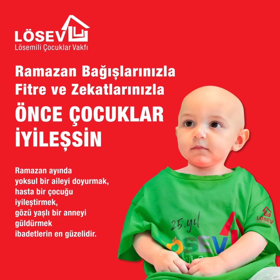 #Ramazan 'ın bereketiyle sofralar mutlulukla dolsun, Fitre ve Zekatlarınızla Lösemili Çocuklar hayat bulsun❤️
#ÖnceÇocuklarİyileşsin

🌐 losev.org.tr/ramazan
🏦 Banka şubeleri ve mobil bankacılık ➡️ LÖSEV bağış
📲 FİTRE yaz 1998'e gönder (130 TL)
☎️ ALO LÖSEV 312 447 06 60