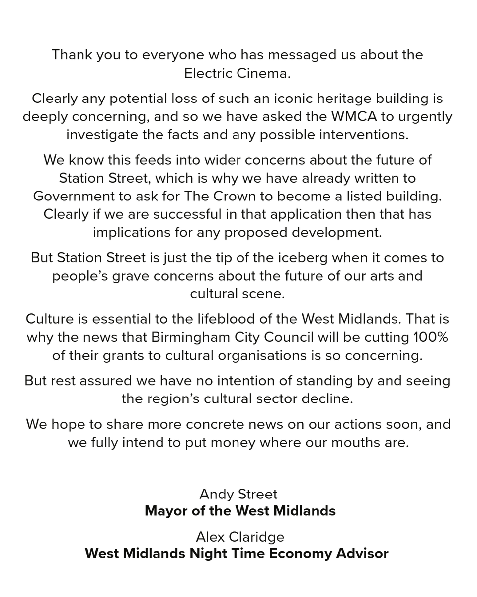 Culture is the lifeblood of Birmingham & the West Mids, and also plays a critical role in our Night Time Economy. The closure of The Electric Cinema is a lightning rod for people’s deep concerns about the future, and we know action is needed. Statement from Alex Claridge & I👇🏻