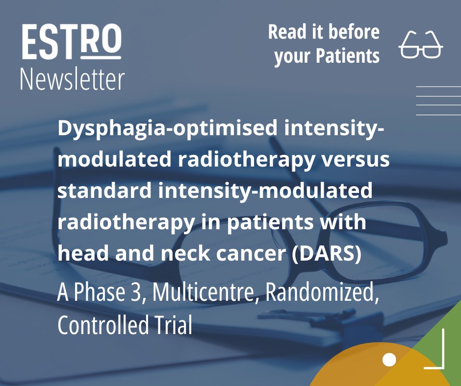 Dysphagia-optimised intensity-modulated radiotherapy vs standard intensity-modulated radiotherapy in patients with head and neck cancer (DARS), published in Lancet Onco. #ESTRONewsletter: bit.ly/3H2wqVp #randomised #controlled #trial #radonc