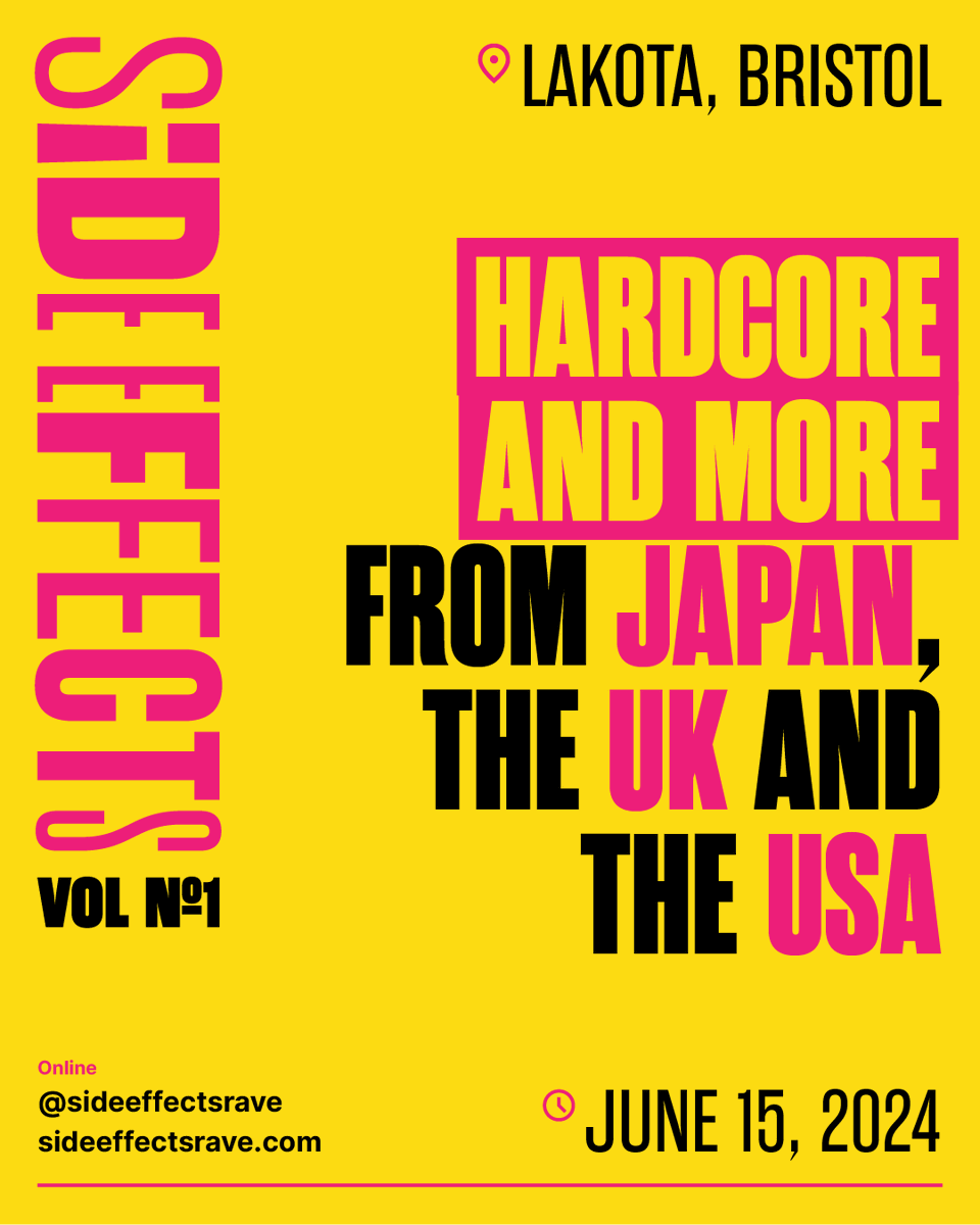 ⚠️ SiDE EFFECTS Vol. 1 ⚠️
Vol No. 1 <a href="/LakotaBristol/">Lakota - Bristol</a> - 15/06/2024

A brand new, one of a kind, underground hardcore event is hitting Bristol this June.

Catch our massive line-up announcement alongside the first wave of tickets on Friday, 08/03/24 at 1PM GMT.

#sideeffectsrave