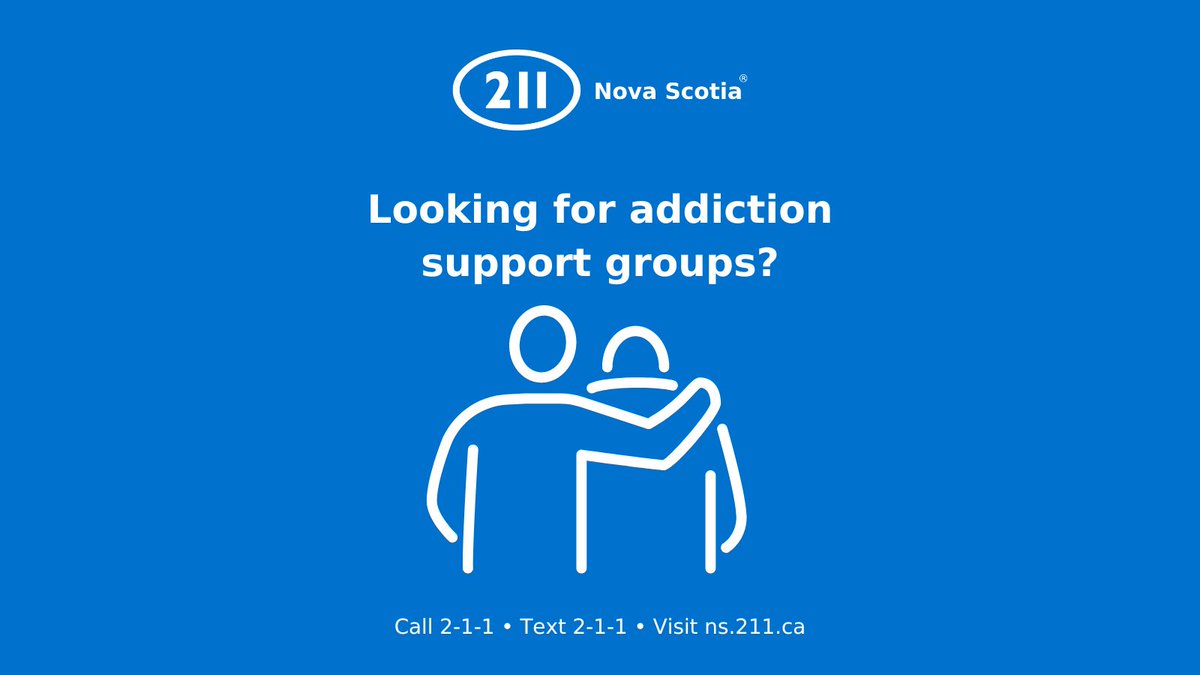 Looking for an addiction support group in your local area? Call or text 211 to connect with a Community Resource Navigator. 211 Nova Scotia is a free, confidential, and non-judgemental service available 24/7 to anyone in Nova Scotia.