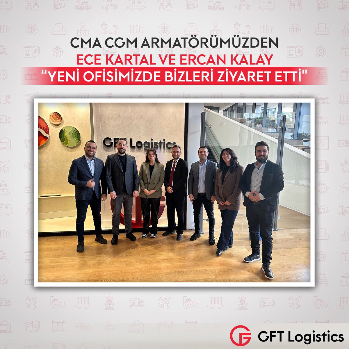 ✨ GFT Lojistik olarak, CMA CGM armatörümüzden Ece Kartal ve ERCAN KALAY'ın yeni ofisimizi ziyaretlerini büyük bir memnuniyetle karşıladık. #internationaltransport #logisticcompany