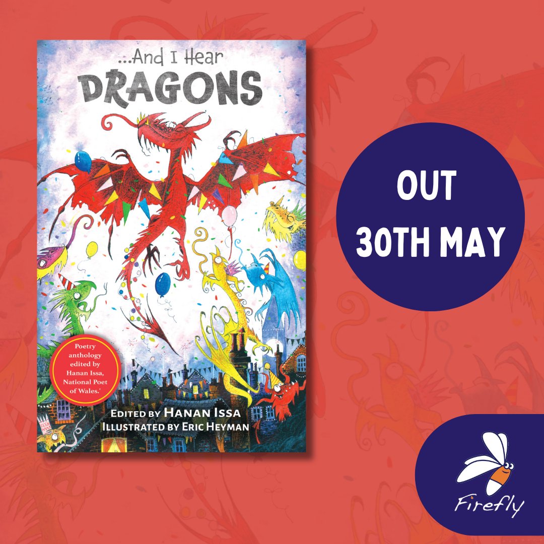 🏴󠁧󠁢󠁷󠁬󠁳󠁿 COVER REVEAL 🏴󠁧󠁢󠁷󠁬󠁳󠁿 To celebrate #StDavidsDay, we're revealing the cover of our brand new childrenʼs poetry anthology of ʻdragon-focusedʼ poems, conceived and edited by the National Poet of Wales, Hanan Issa, with a wonderful 'dragon' cover from Eric Heyman.