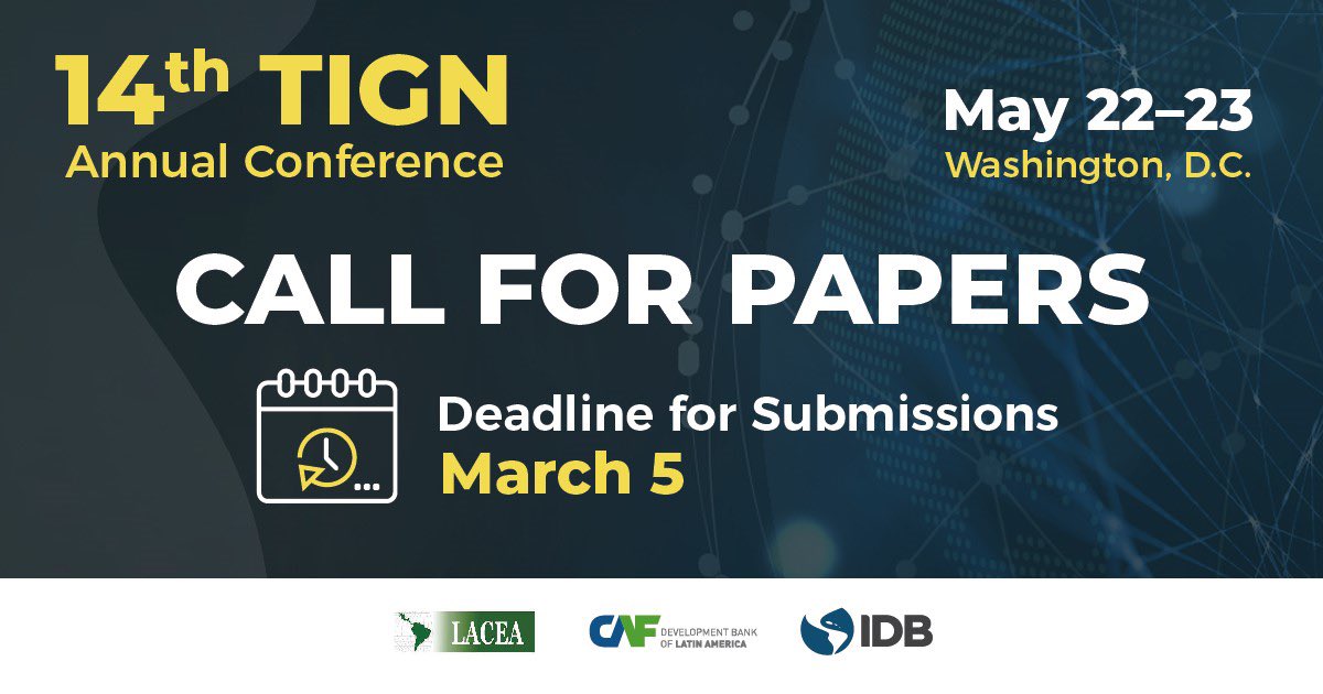 The call for papers for the 14th #TIGN Annual Conference is still open. The event will take place in Washington D.C., on May 22-23, 2024. You can submit your paper here: bit.ly/3UrJWKg. The deadline for submissions is March 5, 2024.  #trade #integration #FDI #growth