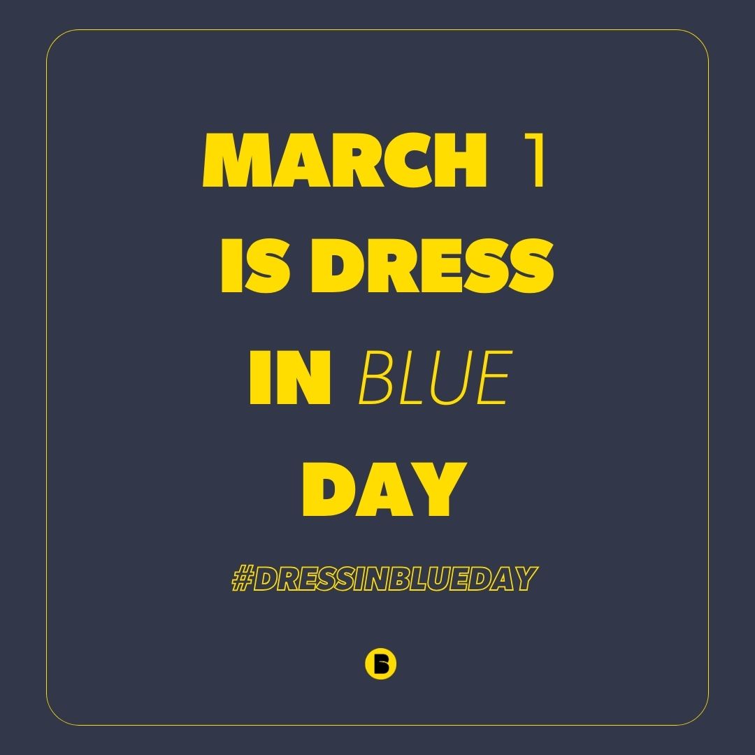 March 1 is #DressInBlueDay — lets kick off #NationalColorectalCancerAwarenessMonth wearing BLUE 😎