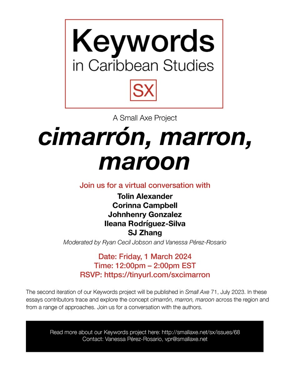TODAY: 12pm EST- Join us for a Keywords conversation #cimarrón, #marron, #maroon RSVP here: tinyurl.com/sxcimarron Read the essays here @DukePress : read.dukeupress.edu/small-axe/issu… @RyanCecilJobson @VanessaYPerez