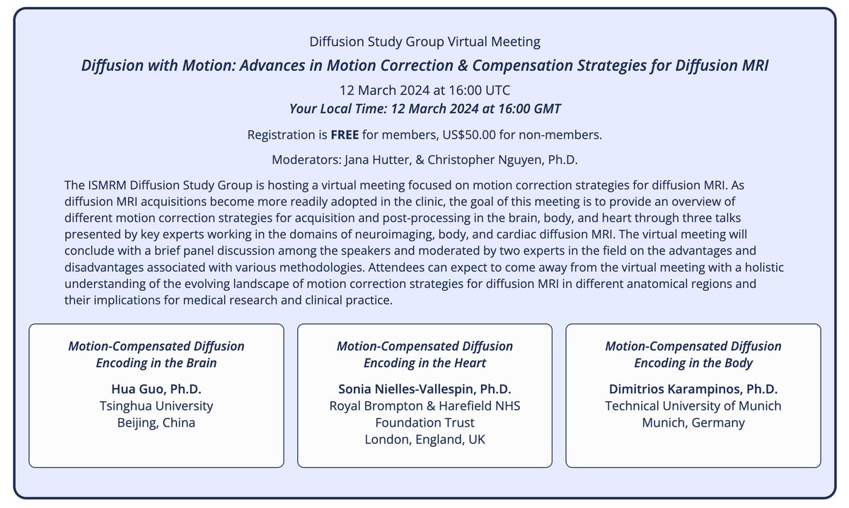 Join us for the next DSG virtual meeting on March 12th on Diffusion with Motion! See below for our exiciting line-up of speakers feat. motion in the brain, heart & body ⬇️⬇️⬇️ Register via ismrm.org > my meeting registrations > register for an upcoming event