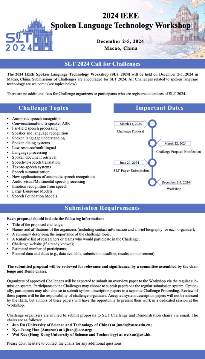 IEEE Spoken Language Technology Workshop (SLT 2024) will be held in Macao later this year, China in Dec 2-5. We are calling for challenges! Make a proposal by March 13