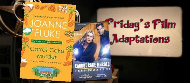 This week's 📘🎥Friday's Film Adaptation🎥📘 features the 🔎#cozymystery🔍 Carrot Cake Murder by Joanne Fluke
#HannahSwensenMystery  #mystery #hallmarkmurdermystery #hallmarkmovieandmysteries #hallmarkchannel #hallmarkmovies #hannahswensen #murdershebaked
padmeslibrarybooks4all.blogspot.com/2024/03/friday…