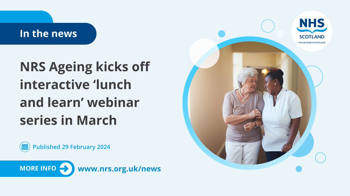 The NHS Research Scotland Ageing Specialty Group is launching a series of interactive, informative webinars from March, discussing the most topical issues around clinical ageing research. Read more and register 👉 nhsresearchscotland.org.uk/news/nrs-agein…