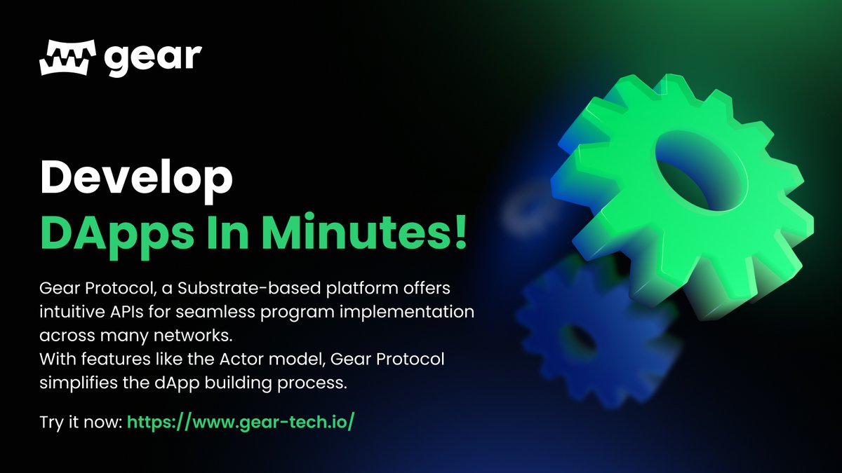 ⚙️ Develop dApps in minutes! As a Substrate-based platform, Gear offers intuitive APIs for seamless program implementation across many networks. With features like the Actor model, Gear Protocol simplifies the dApp building process. Try it now: gear-tech.io