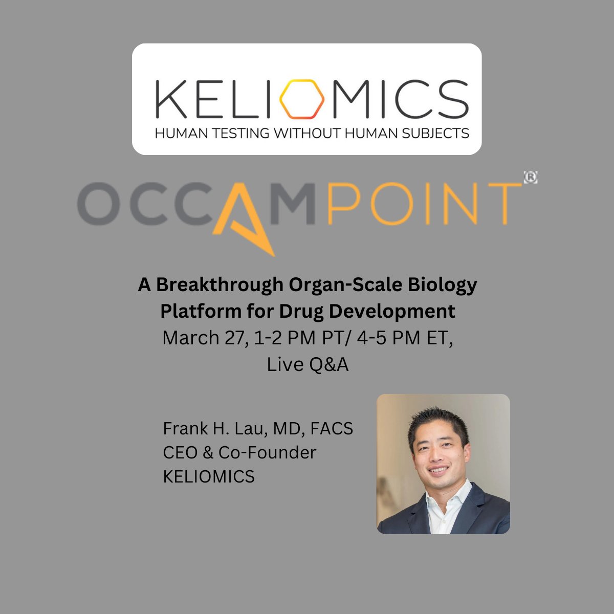 keliomics's tweet photo. Join @keliomics CEO & Co-Founder Frank Lau on March 27th for the @OccamPoint webinar “A Breakthrough Organ-Scale Biology Platform for Drug Development.” Dr. Lau will discuss Keliomics’ paradigm-shifting technology that keeps human tissues and tumors alive outside the human body for 8 weeks.  A live Q&A session will follow.  More details and registration at  https://t.co/PHsevABGVn.  Sponsored by Stat4ward and Clinical Research Strategies #tumormicroenvironment #TNBC #extracellualrmatrix #ExVivoTumors #breastcancer #CancerResearch #3DPredict #PrecisionMedicine
#Chemotherapy #clinicaltrials