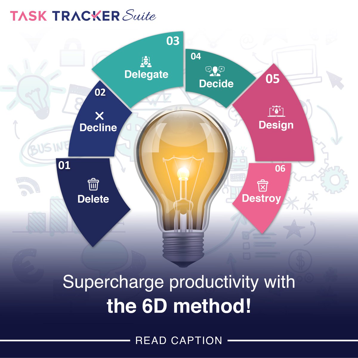 'How to use the 6 D method to prioritise tasks and boost productivity?

* Delete
* Decline
* Delegate
* Decide
* Design
* Destroy

Follow for more such tips!'

#tasktracker #taskmanagementtools #freetaskmanagementtools #timesheet #timetracker