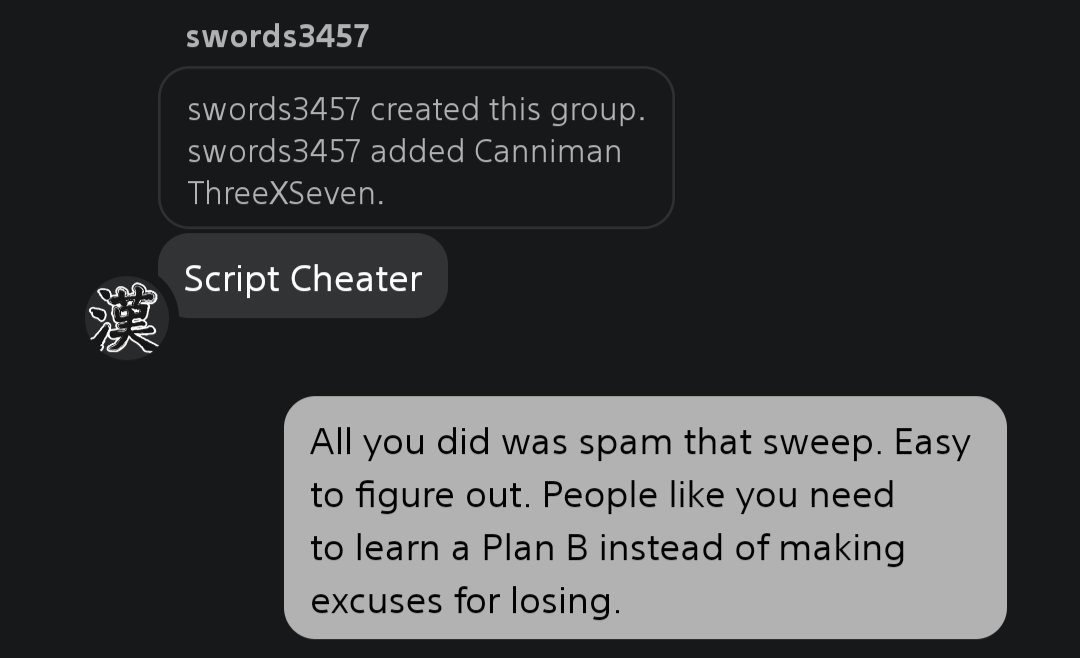 I must be doing something right if I'm getting messages like this after a game of #Tekken!

I don't even know what the Hell a 'Script Cheater' is!!! Some computer program or something??? 

They never messaged me back. 🤷🏾

#Salt #FGC #T8 #Asuka #Kazama #WTF #BadLoser #HoldTheL