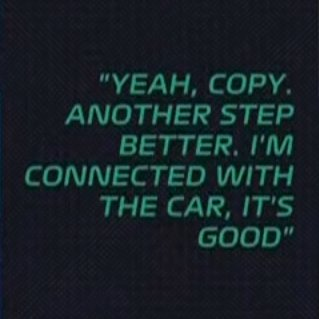 AY DIOS MIO LA RADIO DE ALONSO.

Ingeniero: "Actualmente P1, una décima más rápido que Verstappen.

Alonso: "Sí, copy. Otro paso, estoy conectado con el coche. Es bueno."