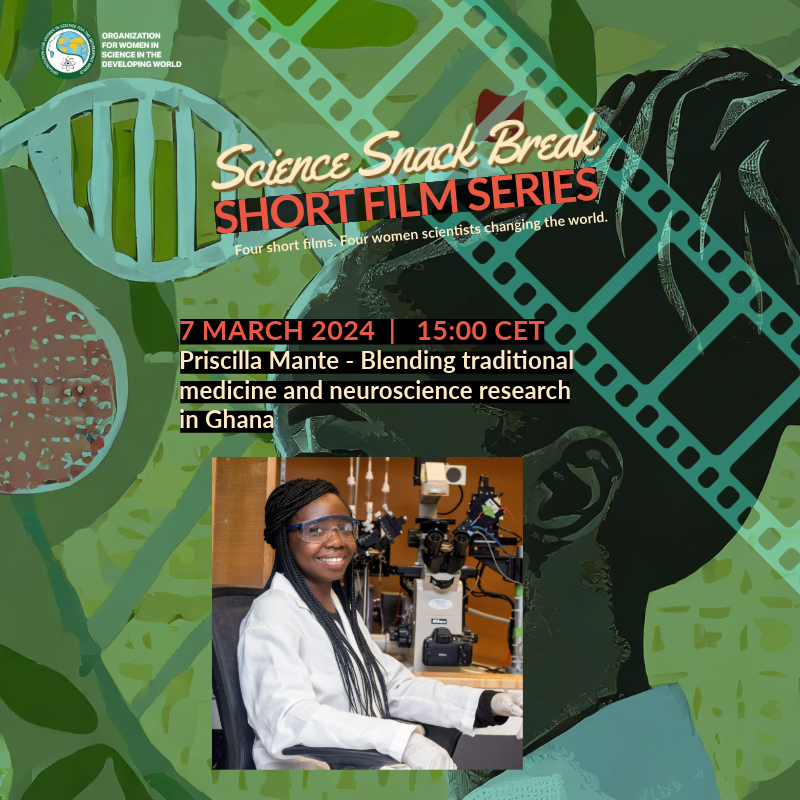 OwsdSecretariat's tweet photo. 🍿🎞️Our 4th and final Science Snack Break film screening is next Thursday! With neuropharmacologist Priscilla Mante, who is helping to legitimize traditional Ghanaian medicinal treatments by investigating the biological mechanisms behind them. Register at https://t.co/A5tht1qnoJ https://t.co/MJqwrEM46u