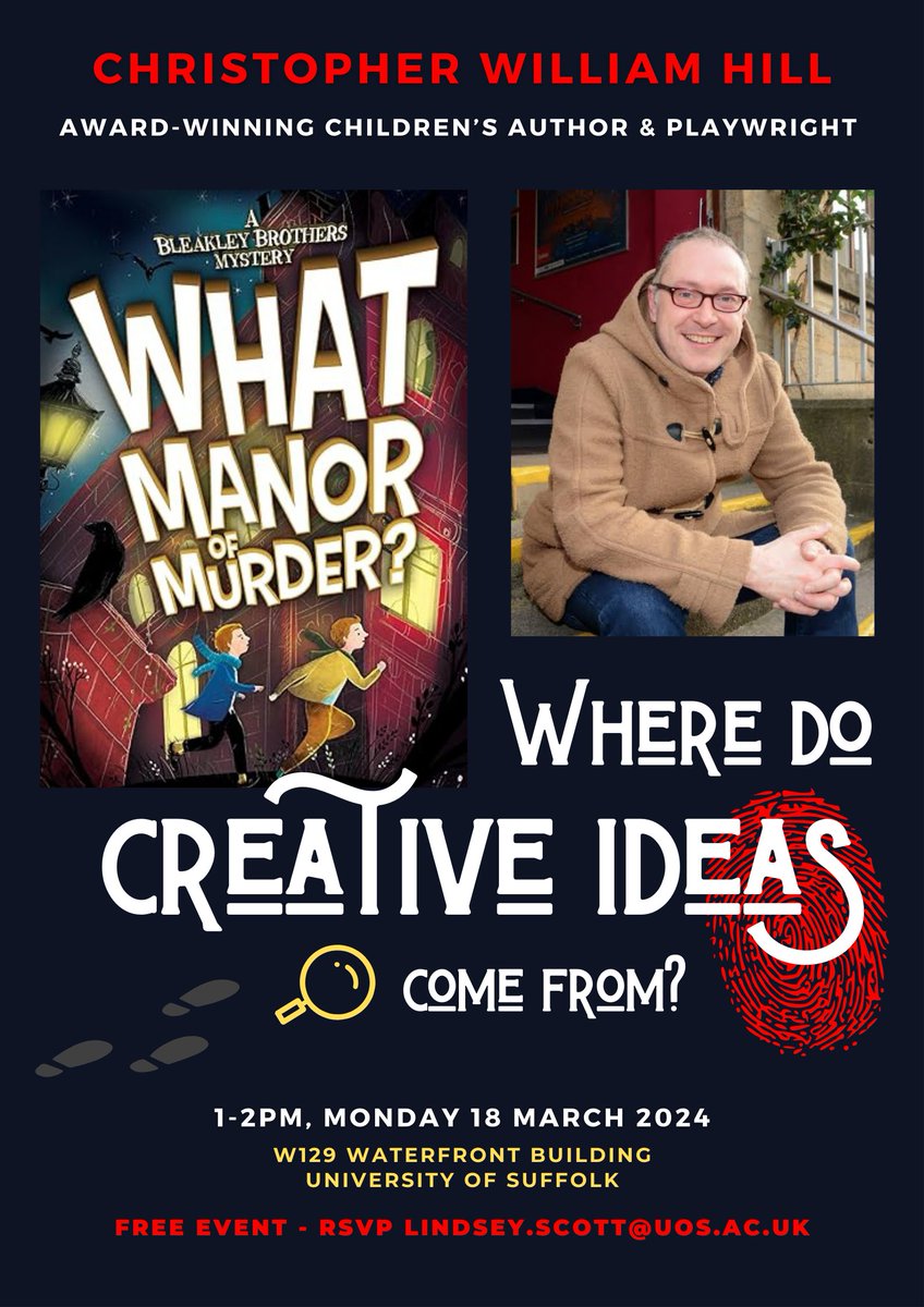 📣Writers, join our Royal Literary Fellow Christopher Hill for a FREE talk and unlock your creativity! 1-2pm, Mon 18 March, please RSVP to book your place! 🔎🌟 @UniofSuffolk @UOS_Alumni @SCBWI_BI @maiblackwriter @SuffolkBookTalk @jcbernthal @carolineamber7 @SuffolkLibrary