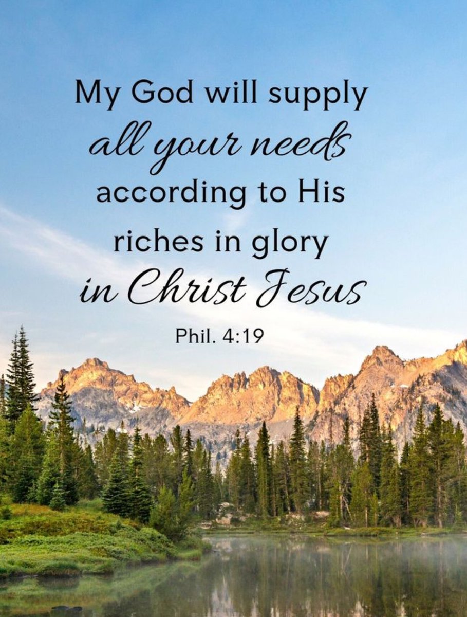 •God•knows•what•you•need• You have all you need according to HIS riches. Can you believe that? According to His riches. Not according to lack, a meager portion, a preserved ration. No, according to riches in His glory.