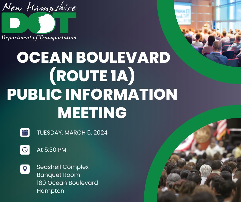 NHDOT will host a Public Information Meeting to discuss potential corridor and intersection improvement options to Ocean Boulevard (Route 1A) in Hampton. dot.nh.gov/news-and-media…