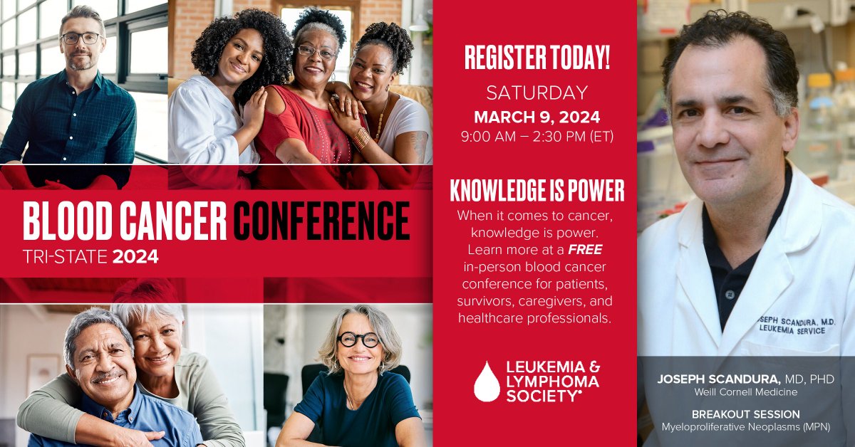 The free @LLSusa Tri-State Blood Cancer Conference for #BloodCancer patients, loved ones and healthcare professionals is taking place on March 9 in NYC. Register to join @DrJoeScandura and hear him speak about #MyeloproliferativeNeoplasms (#MPNs): bit.ly/3T4vA0i