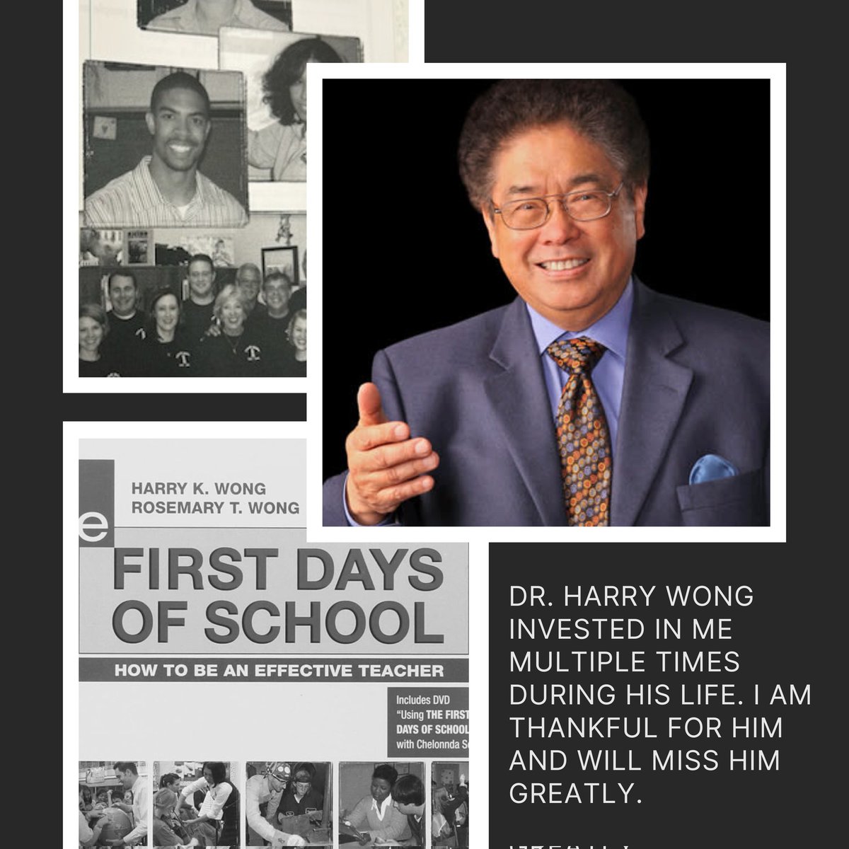 My deepest condolences to the Wong family. Dr. Harry Wong put me in his best selling education book 'The First Days of School' & years later offered me advice on the contents of my own book. He was passionate about helping teachers be effective for students.
