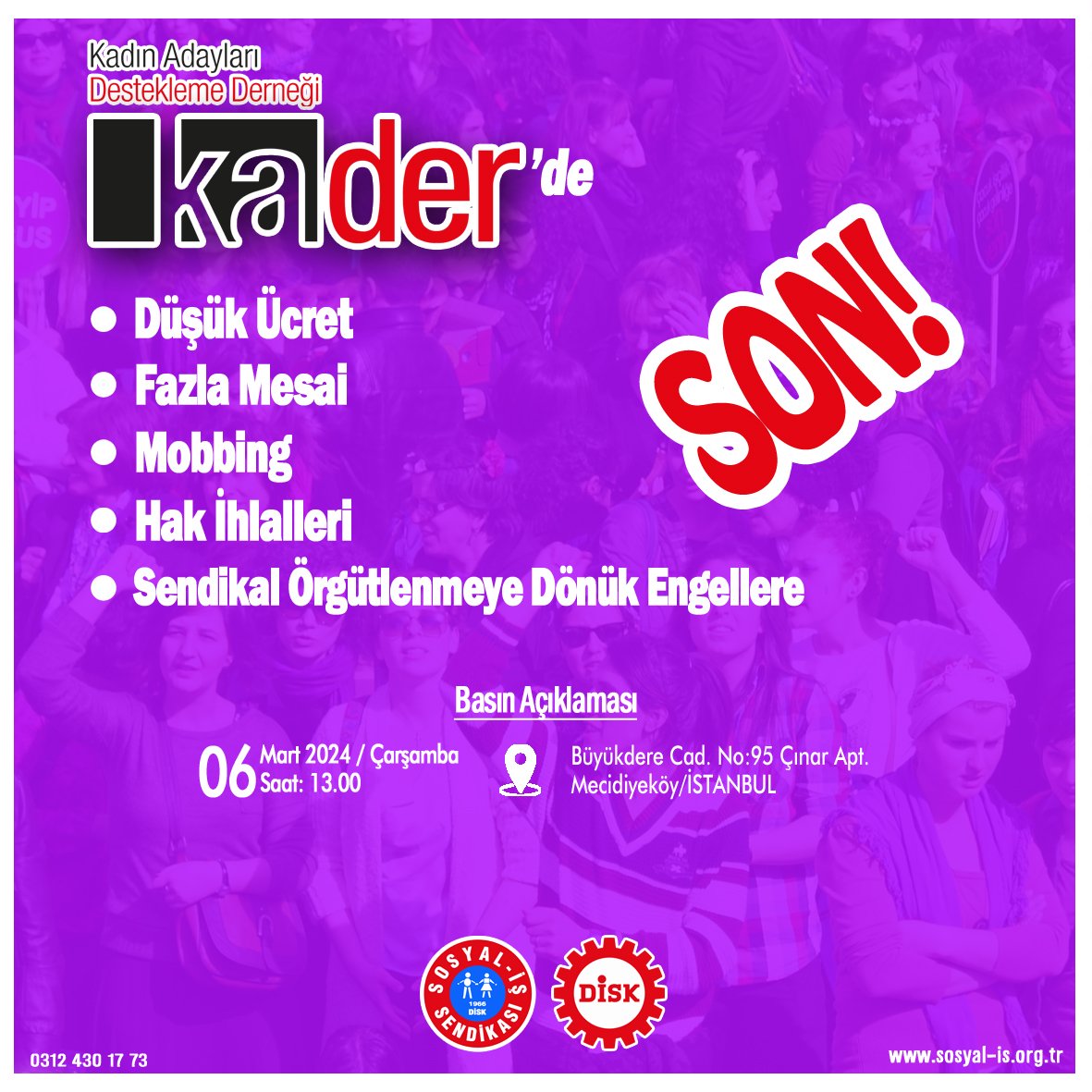 Ka-Der çalışanlarının çilesi sona erecek!

Çalışanlar 
Ücret iyileştirmesi, 
Fazla mesaiyi kaldırmak
Kameralı denetime engel olmak,
<a href="/istsosyalis/">Sosyal-İş Sendikası / İstanbul Şubesi</a>'te örgütlenme özgürlüklerini savunmak için eyleme çıkıyorlar!

Yalnız yürümeyecekler. Yanlarındayız! 
Mücadelelerine sahip çıkalım.