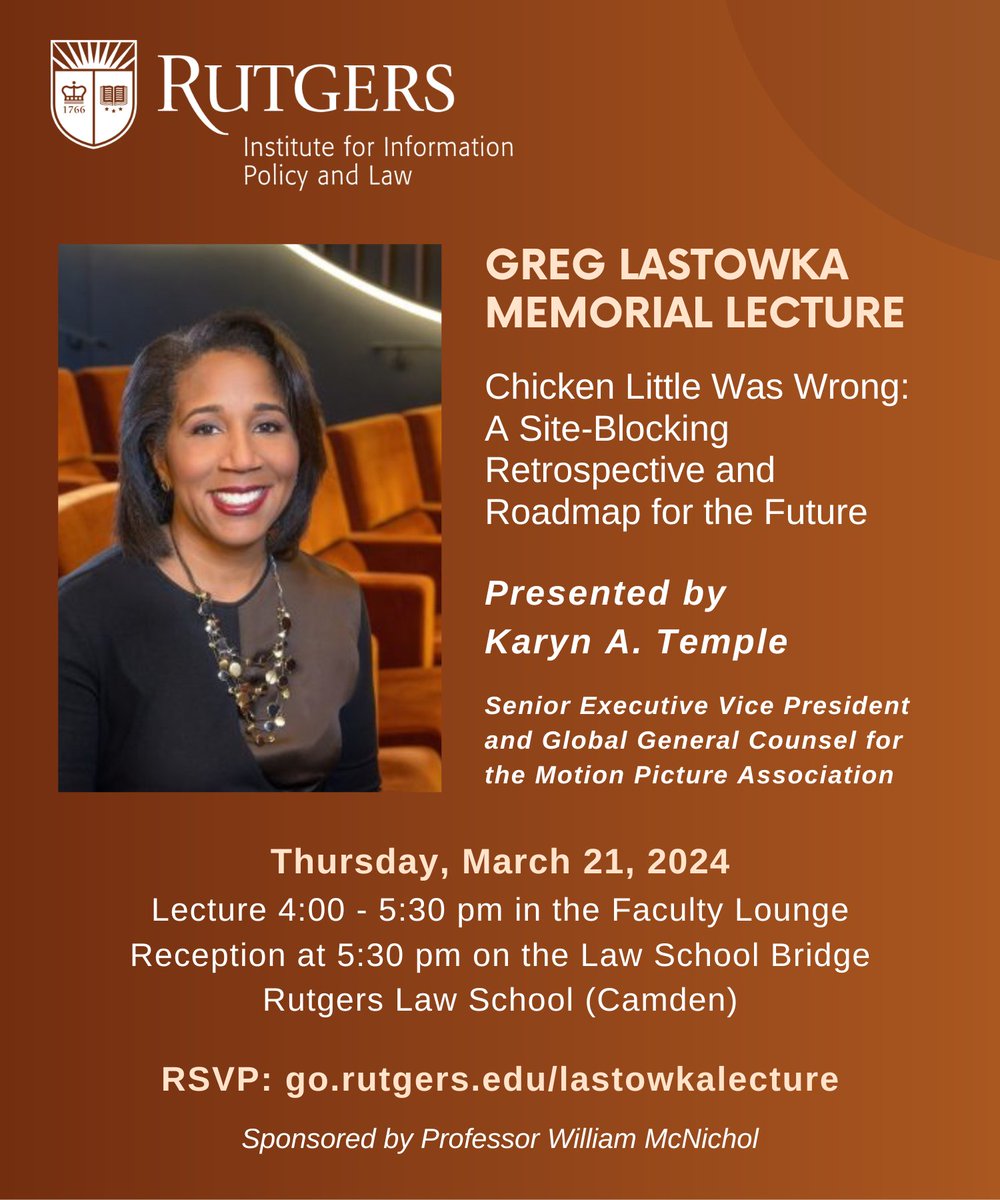 On March 21, <a href="/RIIPL_RLAW/">Rutgers Institute for Info. Policy and Law (RIIPL)</a> will hold the annual Greg Lastowka Memorial Lecture, which will be presented by Karyn A. Temple at <a href="/RutgersLaw/">Rutgers Law ⚖️</a> in Camden.
RSVP to attend: go.rutgers.edu/lastowkalecture