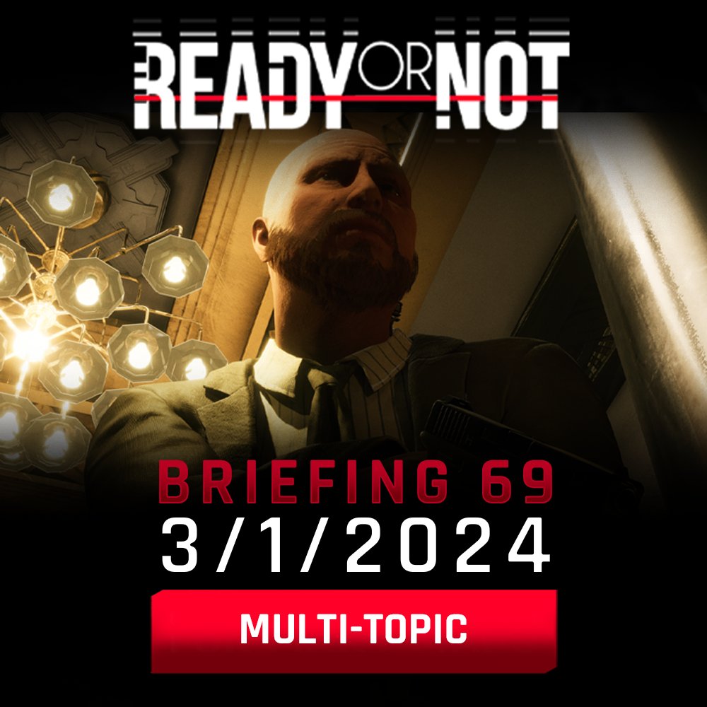 Tune in for Ready or Not's v.69 biweekly briefing. This week we’ll be providing insights on multiple areas of Ready or Not’s current development. Take a look here: bit.ly/3Ti3TCj