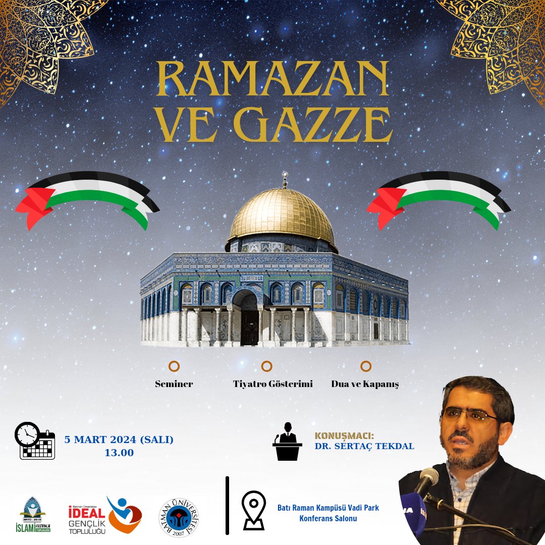 🗣️Gazze ve Kudüs'ün cihad ruhunu Ramazanın manevi iklimiyle buluşturmaya ne dersin?...🫵

📍Batman Üniversitesi Batı Raman Kampüsü Vadi Park Konferans Salonu

🗓️ 5 Mart 2024 (Salı)

⏰ 13.00