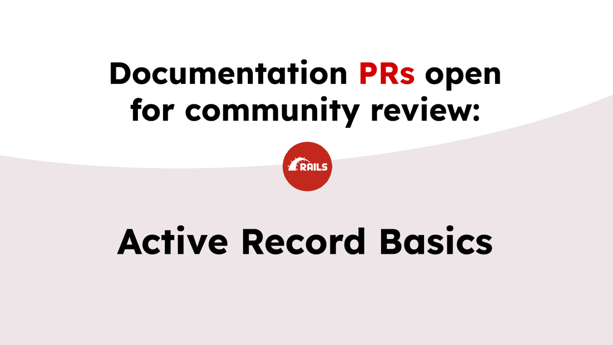 rails's tweet image. The #ActiveRecord guide has just been edited by the team, and is now open for community review. If you have time and want to help, please submit your feedback here: github.com/rails/rails/pu…