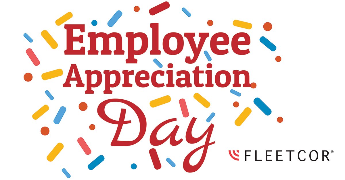 On this Employee Appreciation Day, FLEETCOR honors its more than 10,000 employees globally for their commitment that has made FLEETCOR a leader in business payments.