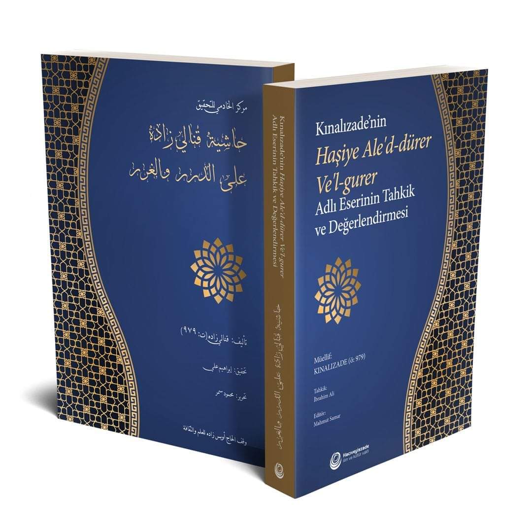 Öğrencim İbrahim Ali tarafından tahkiki yapılan editorlüğünü yaptığım Kınalızade'nin HAŞİYE ALE'D-DÜRER VE'L GURER isimli eser Hacıveyiszade Vakfı yayınları tarafından basıldı. @tahkikdergisi @TahkikN @tefakkuhh