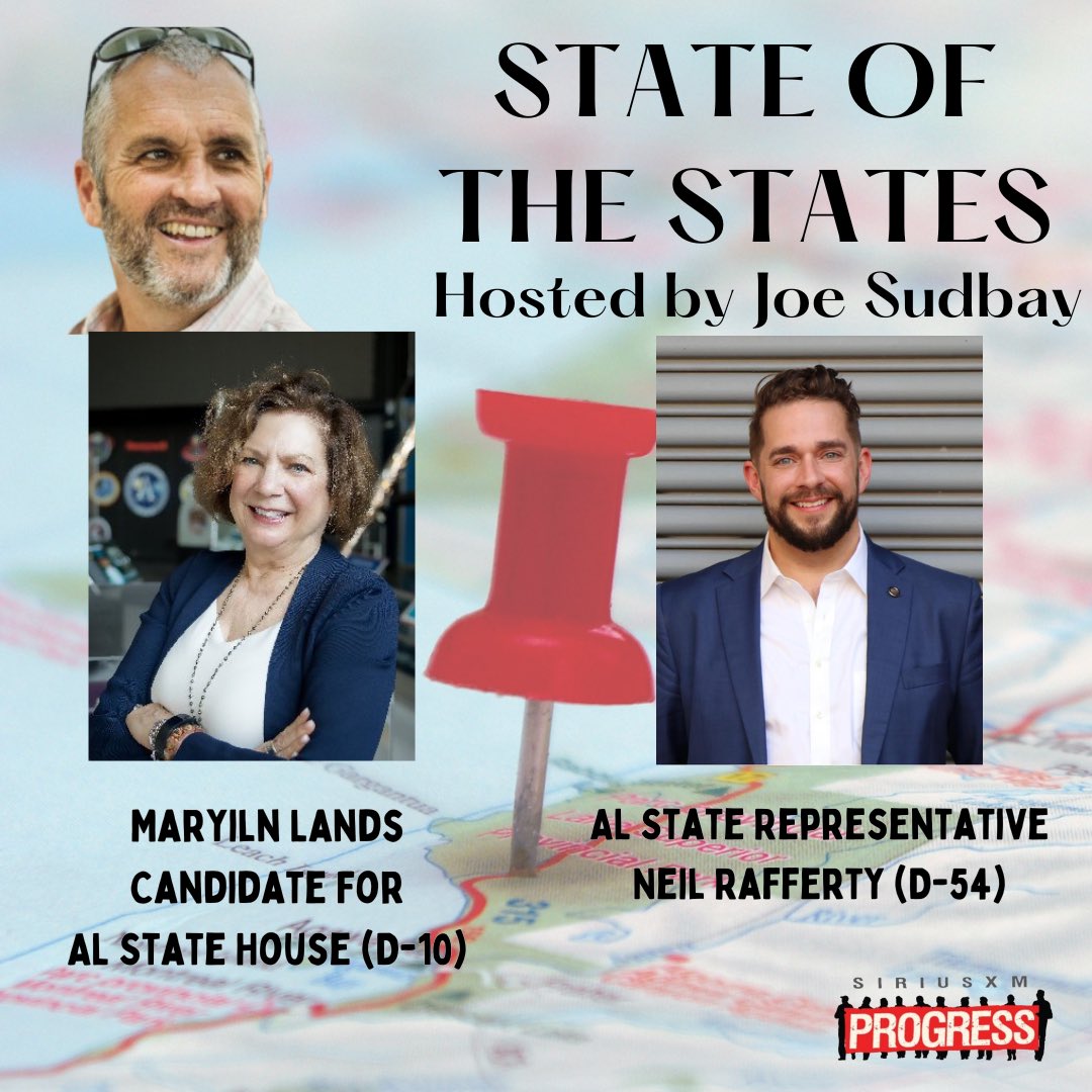 SiriusXMProg's tweet photo. 🏛️ On State of the States, @JoeSudbay focuses on Alabama in the wake of the horrible IVF decision

🎙️ He's joined by @MarilynForAL, running in special election for HD-10 on 3/26 - Dem pickup opportunity!

🎙️ Then @RepRafferty gives an update from the State House

🔊 SAT @ 12p ET https://t.co/r2n2todczt