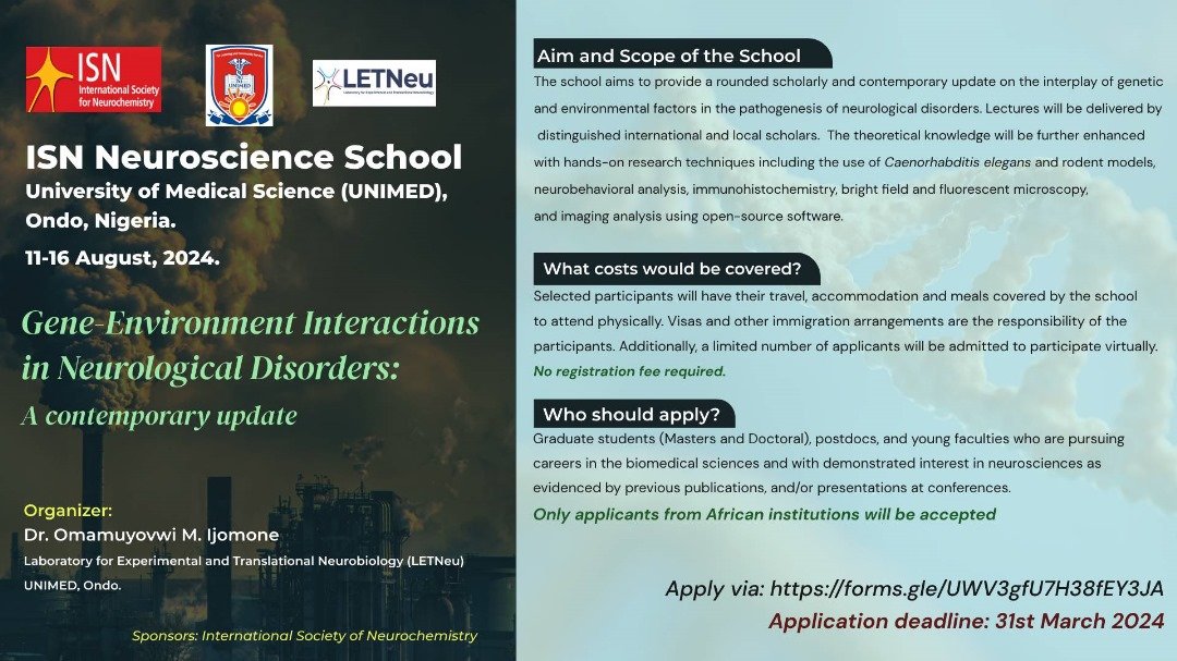 ISN Neuroscience School, UNIMED, Ondo.

Eligibility: Graduate students (Masters and Doctoral), postdocs, and young faculties from African Institutions.

To apply:
forms.gle/UWV3gfU7H38fEY…

<a href="/ISN_society/">International Society for Neurochemistry (ISN)</a> 
<a href="/SONAorg/">SONA</a> 
<a href="/NSNSecretariat/">NSN</a>