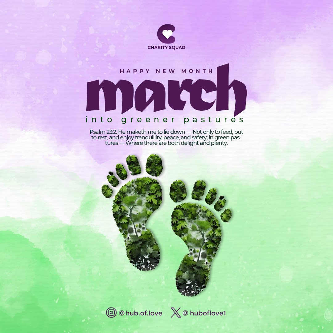 It’s a New Month🥳🥳🥳
This month, we March👣👣 into greener pastures 🙏🏾.
Tag anyone you knowwho would March into Matchless Grace this month. Let’s goooo🚀🚀🚀

#March2024 #Psalm23 #huboflove #Charitysquad #Faithtrybers