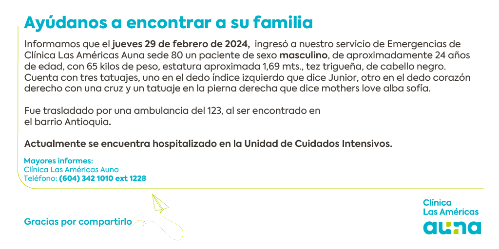 💓 Comunicado importante | Ayúdanos a encontrar la familia de uno de nuestros pacientes. Para mayores informes favor comunicarse al (604) 3421010 ext 1228. #Medellin #ClínicaLasAméricasAuna #LasAméricas #Urgencias #Emergencias #PacienteNN #UCI #sede80 #LasAméricasSede80