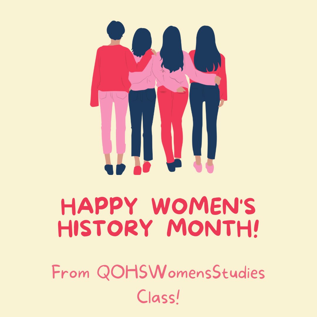 Happy First Day of Women’s History Month!🩷❤️💜 Don’t Forget to Follow Our Instagram Page @ QOHSWomensStudies !