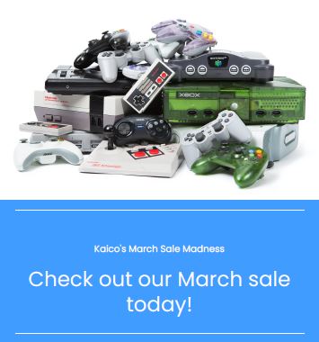 😁Check out our March Madness Sales Event 

Save even more on all your retro gaming needs!

kaicolabs.com

#Nintendo #Sony #Microsoft #SEGA #Xbox #PlayStation #Dreamcast #GameCube #KaicoLabs #MarchMadness