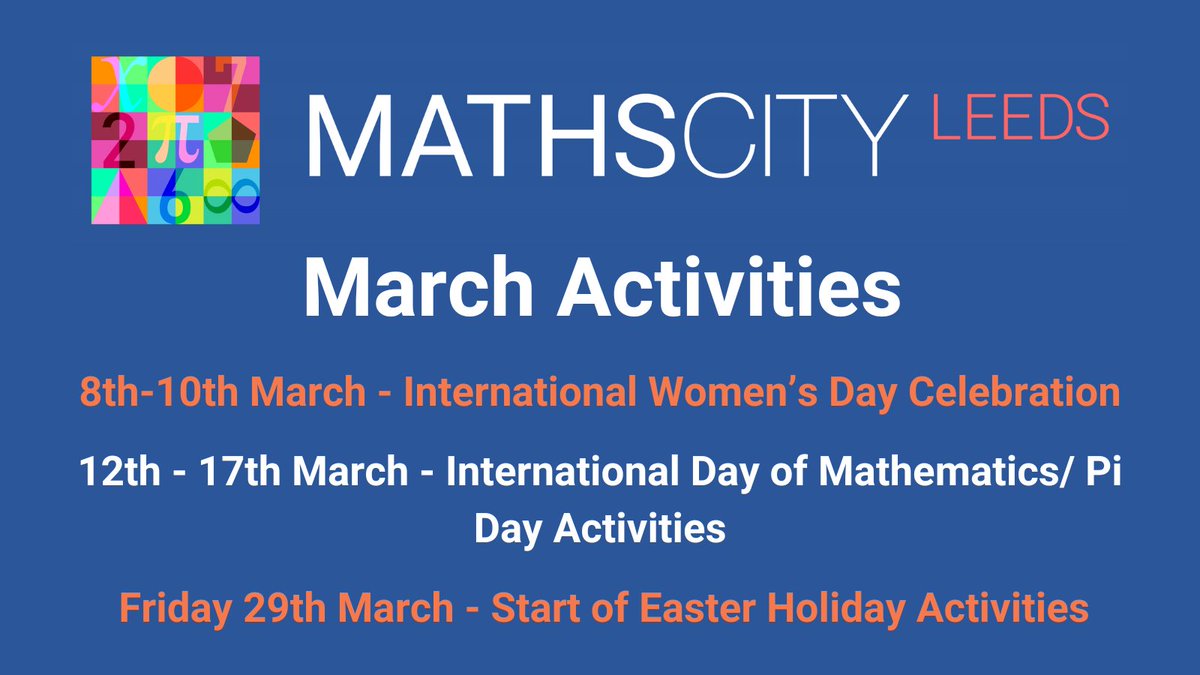 MathsCityLeeds's tweet photo. We’ve got an exciting month ahead of us at MathsCity... 

From @womensday and @idm314 celebrations to the start of the Easter Holiday, there will be extra activities sprinkled throughout all of March!

#MathsCity #MarchActivities #Easter #Leeds #Yorkshire #PiDay #maths https://t.co/Du5xIIbD5U