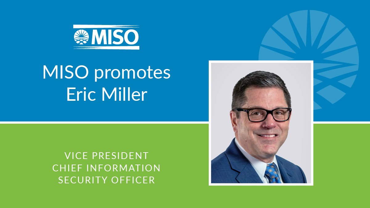 MISO_energy's tweet photo. Congratulations to Eric Miller on his promotion to Vice President, Chief Information Security Officer. Thank you for your commitment and service to MISO. Read more about his outstanding leadership in the press release: https://t.co/0Lu2VWn8D3

#teammiso #STEMcareers https://t.co/Mn86jG8EpI