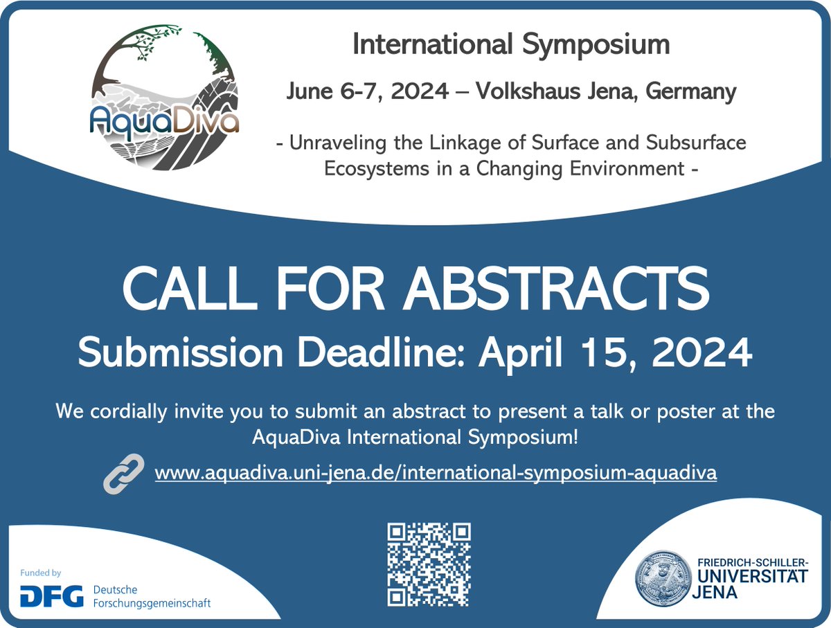 📣We are excited to announce a call for abstracts for our upcoming International Symposium AquaDiva‼️ ⏰Abstract Deadline: 15 April 2024 🗓️Event Date: 6-7 June 2024 🚩Event Place: Volkshaus Jena, Germany 🔗More details, abstract submission, and guidelines: aquadiva.uni-jena.de/international-…